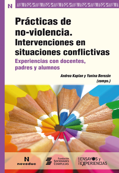 Prácticas de no-violencia. Intervenciones en situaciones conflictivas.