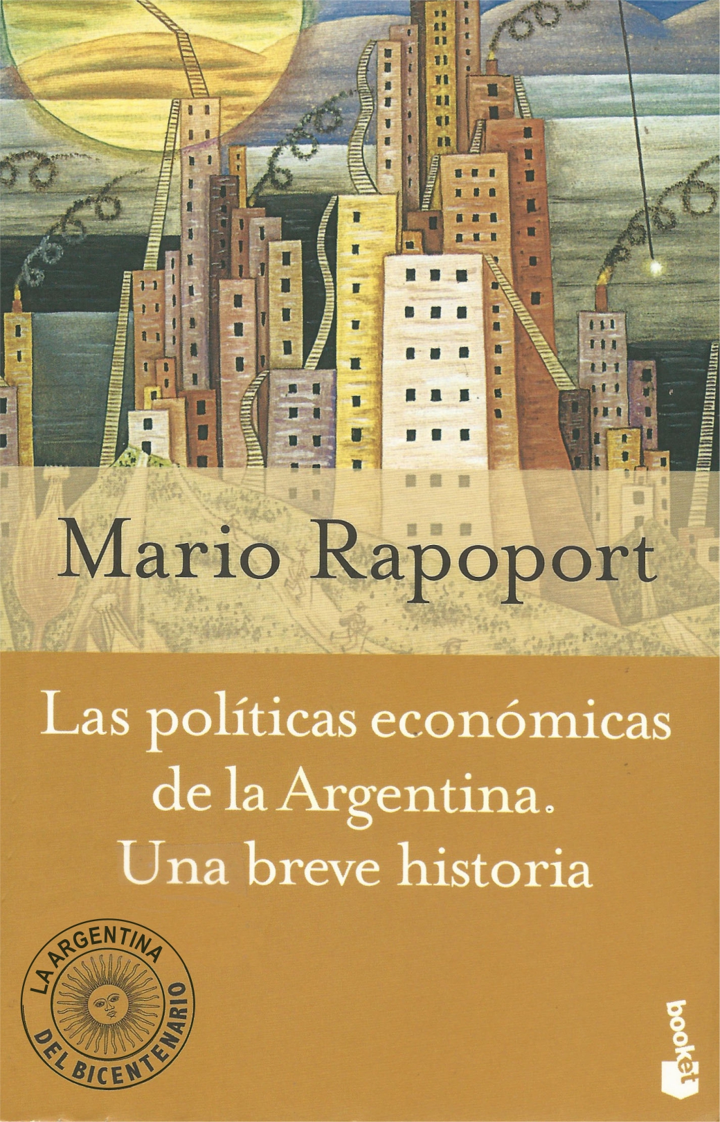 Las políticas económicas de la Argentina: una breve historia