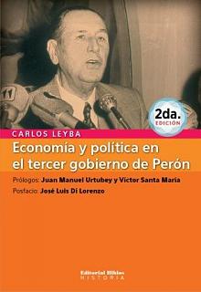 Economía y política en el tercer gobierno de Perón