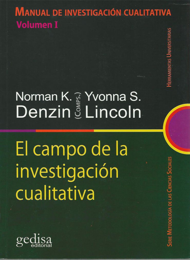 El campo de la investigación cualitativa – Volumen I