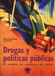 Drogas y políticas públicas: el modelo de reducción de daños