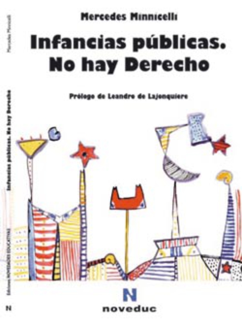 Infancias públicas. No hay derecho.