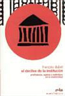 El Declive de la institución: profesiones, sujetos e individuos ante la reforma del Estado